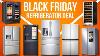 Black Friday Refrigerator Deals 2024 Top 20 Refrigerator Blackfridaydeals