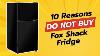 Don T Buy Fox Shack Fridge Before Watching This Video 10 Reasons