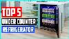 The 5 Best Under Counter Refrigerator In 2021