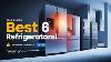 The 6 Best Refrigerators On Amazon 2025 Top Picks U0026 Honest Reviews