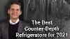The Best Counter Depth Refrigerators For 2021